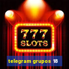 telegram grupos 18